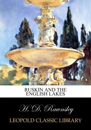 Ruskin and the English lakes