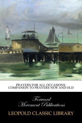 Prayers for all occasions: companion to Prayers new and old