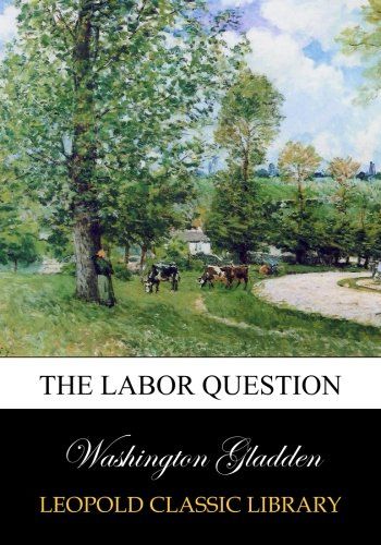 The labor question