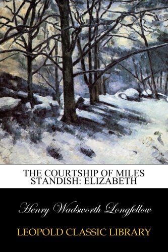 The Courtship of Miles Standish: Elizabeth