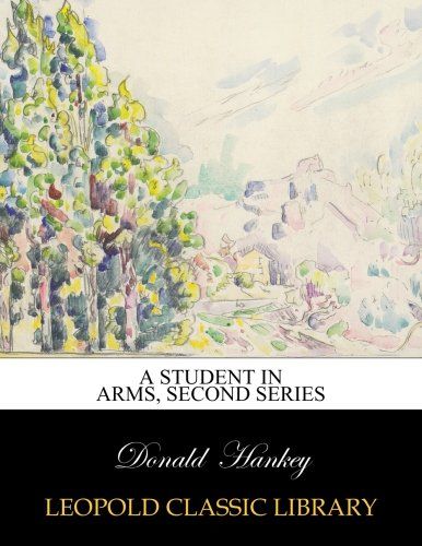 A student in arms, second series