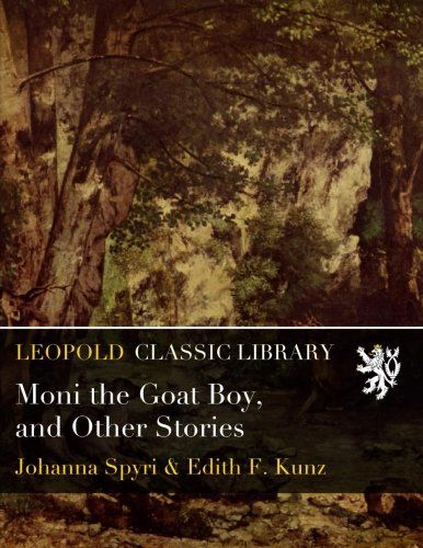 Moni the Goat Boy, and Other Stories