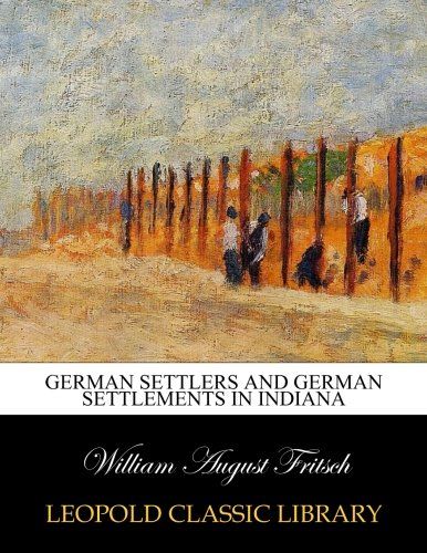 German settlers and german settlements in Indiana