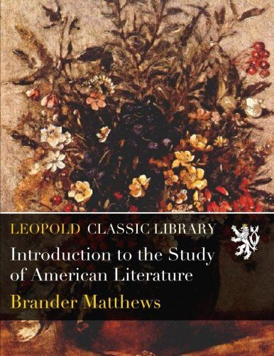 Introduction to the Study of American Literature