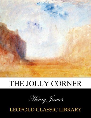The jolly corner