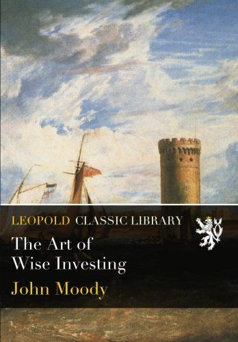 The Art of Wise Investing