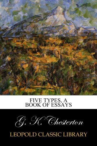 Five types, a book of essays
