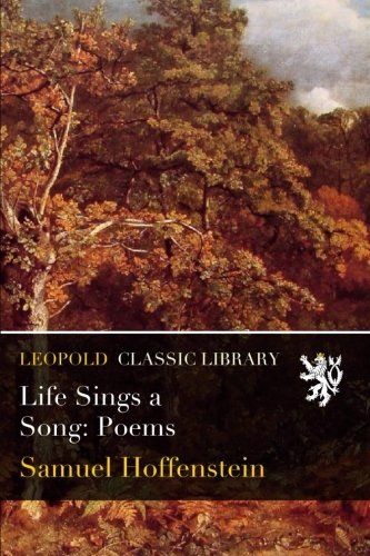 Life Sings a Song: Poems