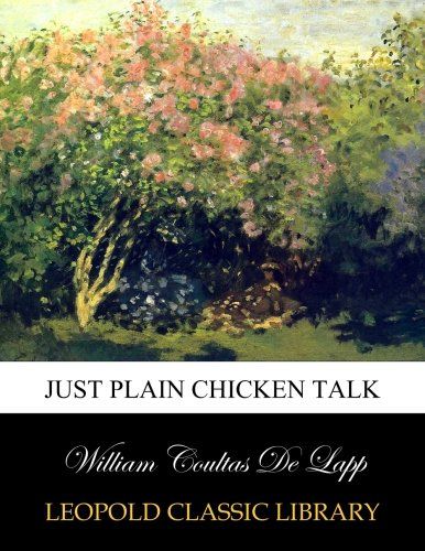 Just plain chicken talk