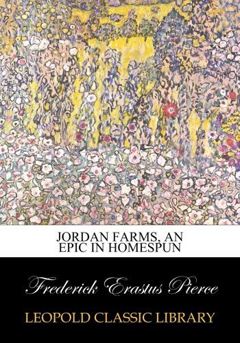 Jordan farms, an epic in homespun