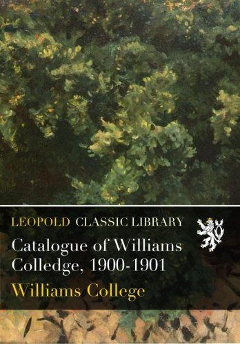 Catalogue of Williams Colledge, 1900-1901