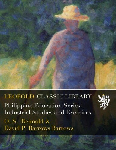 Philippine Education Series: Industrial Studies and Exercises