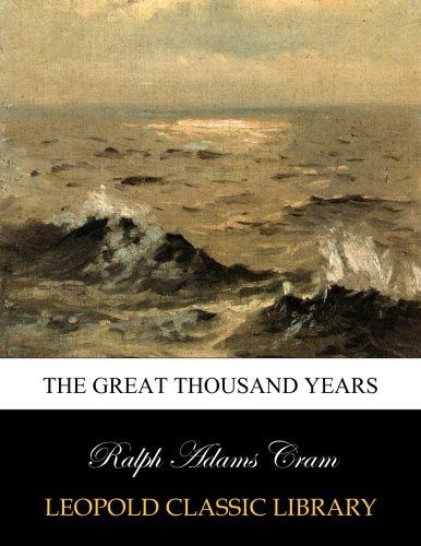 The great thousand years