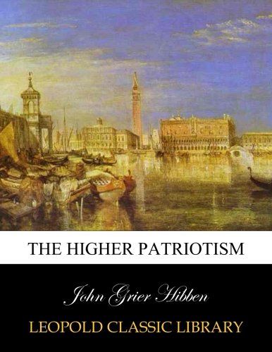The higher patriotism
