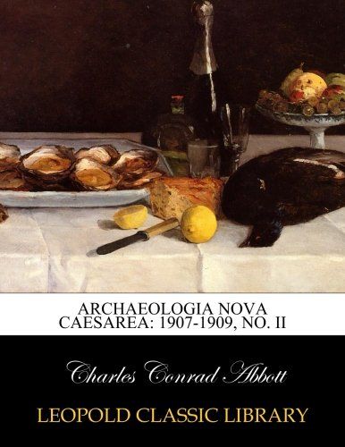 Archaeologia Nova Caesarea: 1907-1909, No. II