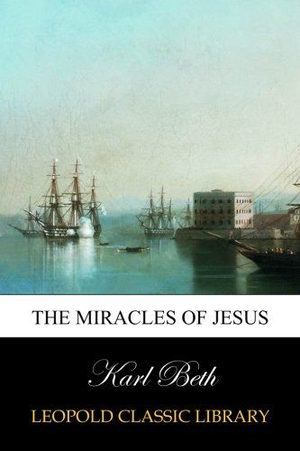 The miracles of Jesus