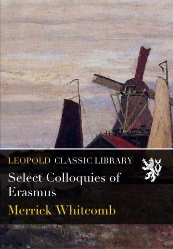 Select Colloquies of Erasmus