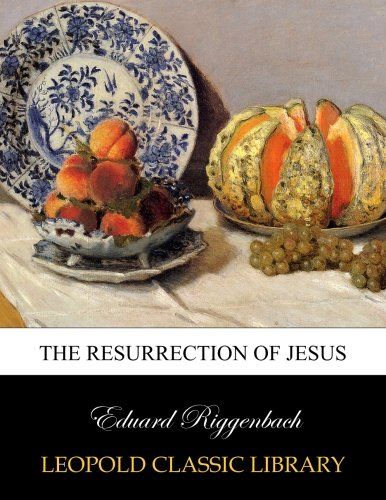 The resurrection of Jesus