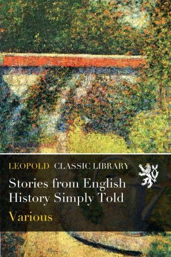 Stories from English History Simply Told