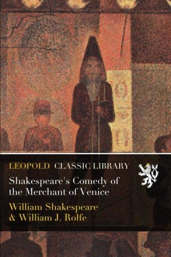 Shakespeare's Comedy of the Merchant of Venice