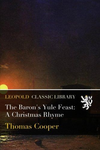 The Baron's Yule Feast: A Christmas Rhyme