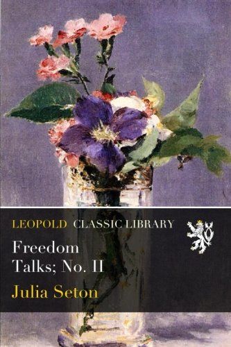 Freedom Talks; No. II