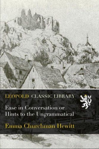 Ease in Conversation or Hints to the Ungrammatical