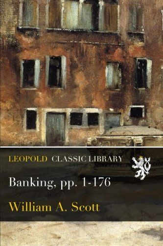 Banking, pp. 1-176