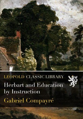 Herbart and Education by Instruction
