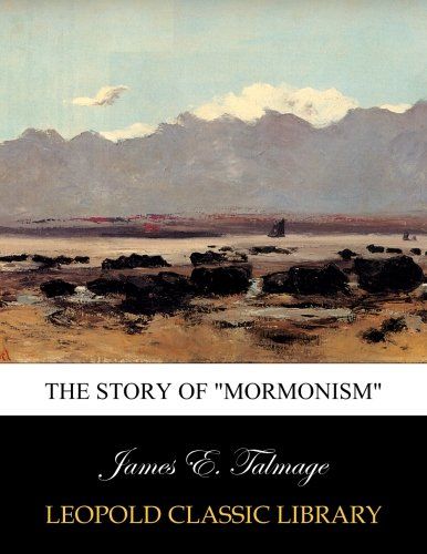 The story of "Mormonism"