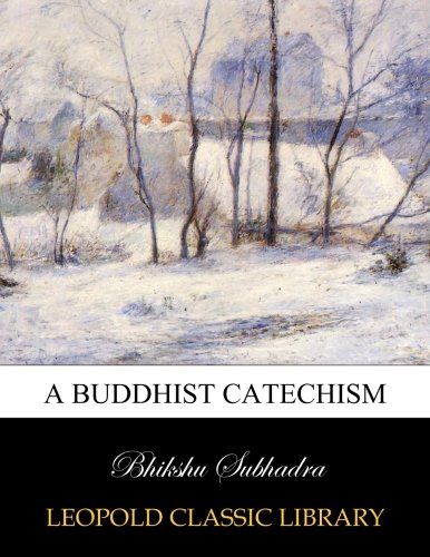 A Buddhist catechism