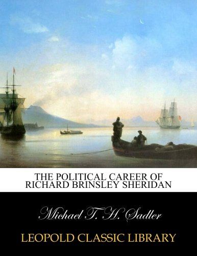 The political career of Richard Brinsley Sheridan