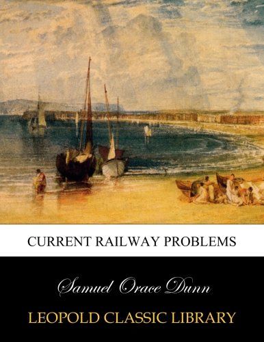 Current railway problems