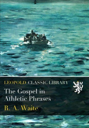 The Gospel in Athletic Phrases
