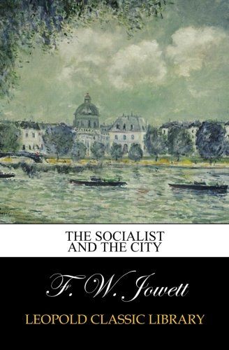 The socialist and the city