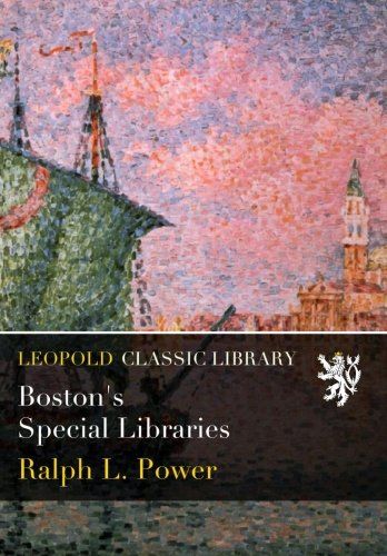Boston's Special Libraries