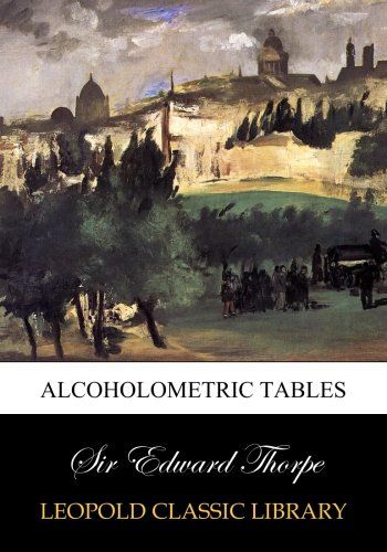 Alcoholometric tables