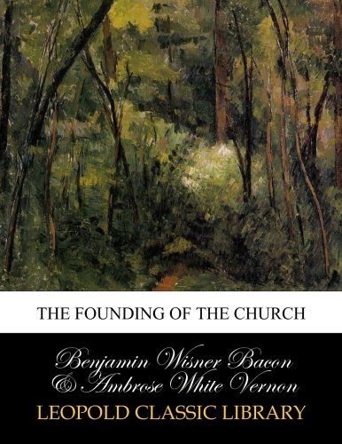 The founding of the church