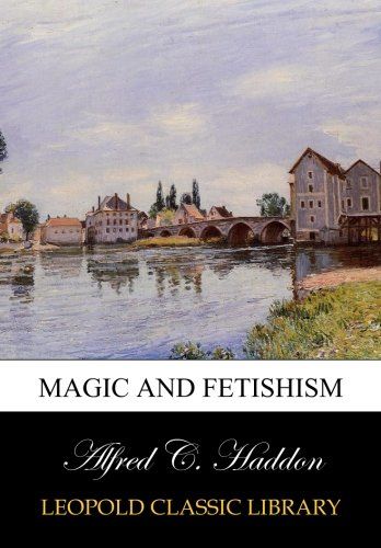 Magic and fetishism