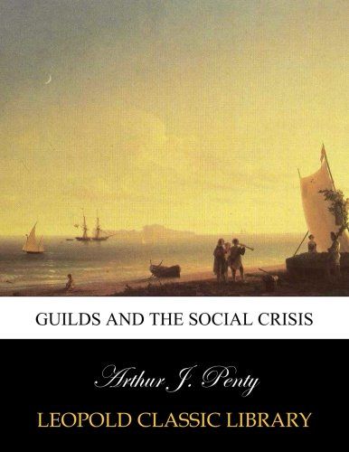 Guilds and the social crisis