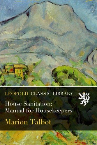 House Sanitation: Manual for Housekeepers