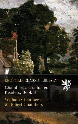 Chambers's Graduated Readers, Book II