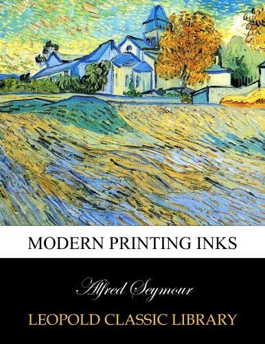 Modern printing inks