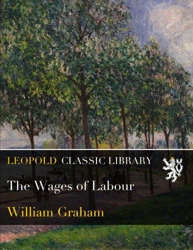 The Wages of Labour