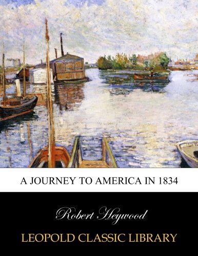 A journey to America in 1834