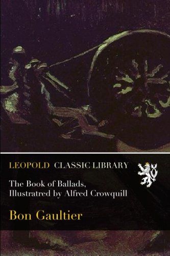 The Book of Ballads, Illustratred by Alfred Crowquill