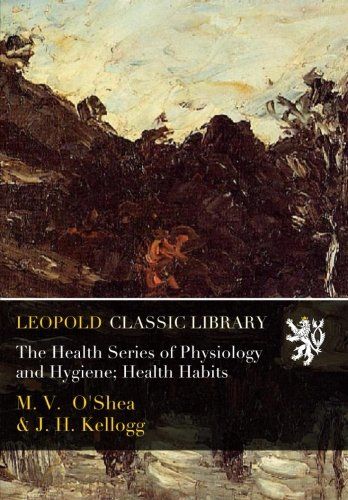 The Health Series of Physiology and Hygiene; Health Habits