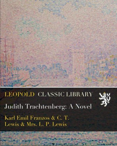 Judith Trachtenberg: A Novel