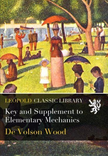 Key and Supplement to Elementary Mechanics