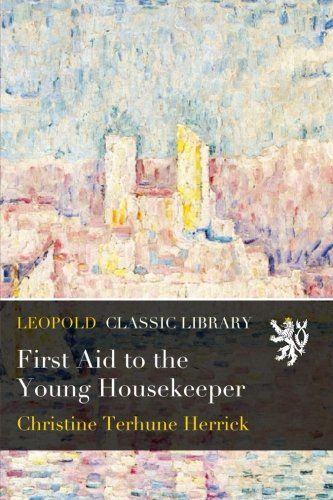 First Aid to the Young Housekeeper